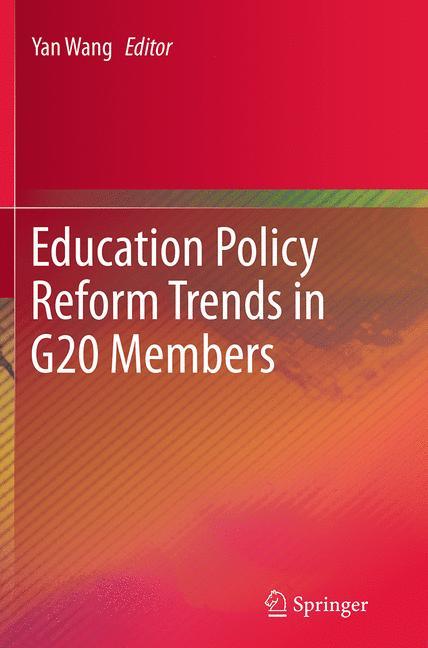 Education Policy Reform Trends in G20 Members