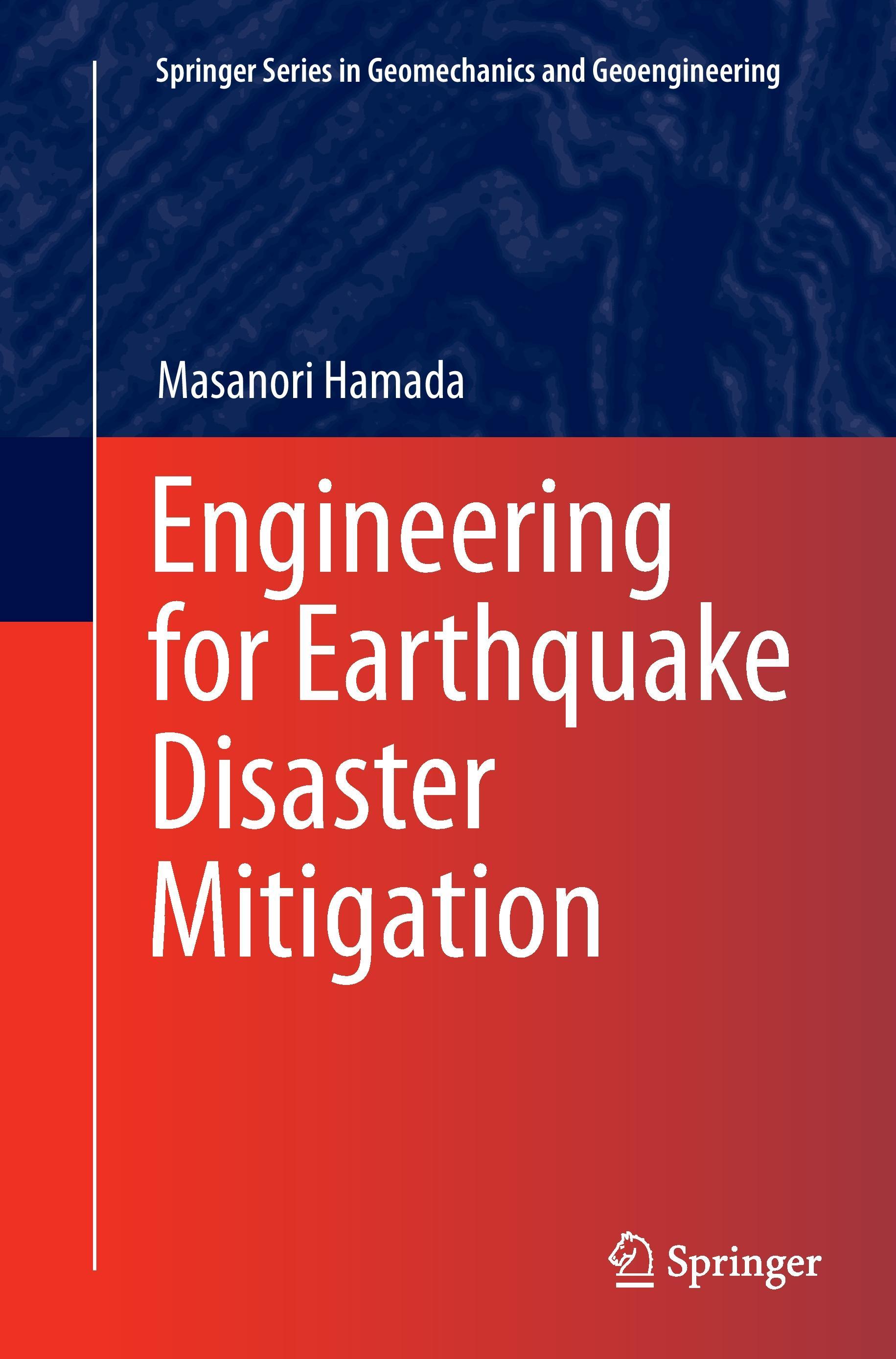 Engineering for Earthquake Disaster Mitigation