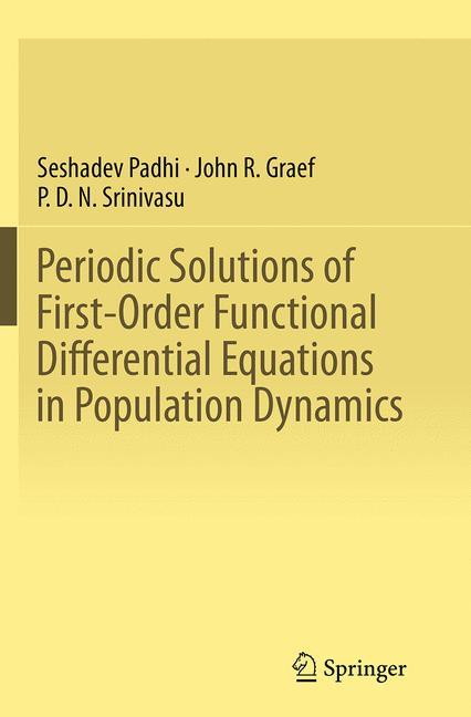 Periodic Solutions of First-Order Functional Differential Equations in Population Dynamics