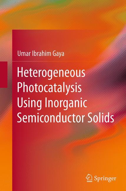 Heterogeneous Photocatalysis Using Inorganic Semiconductor Solids