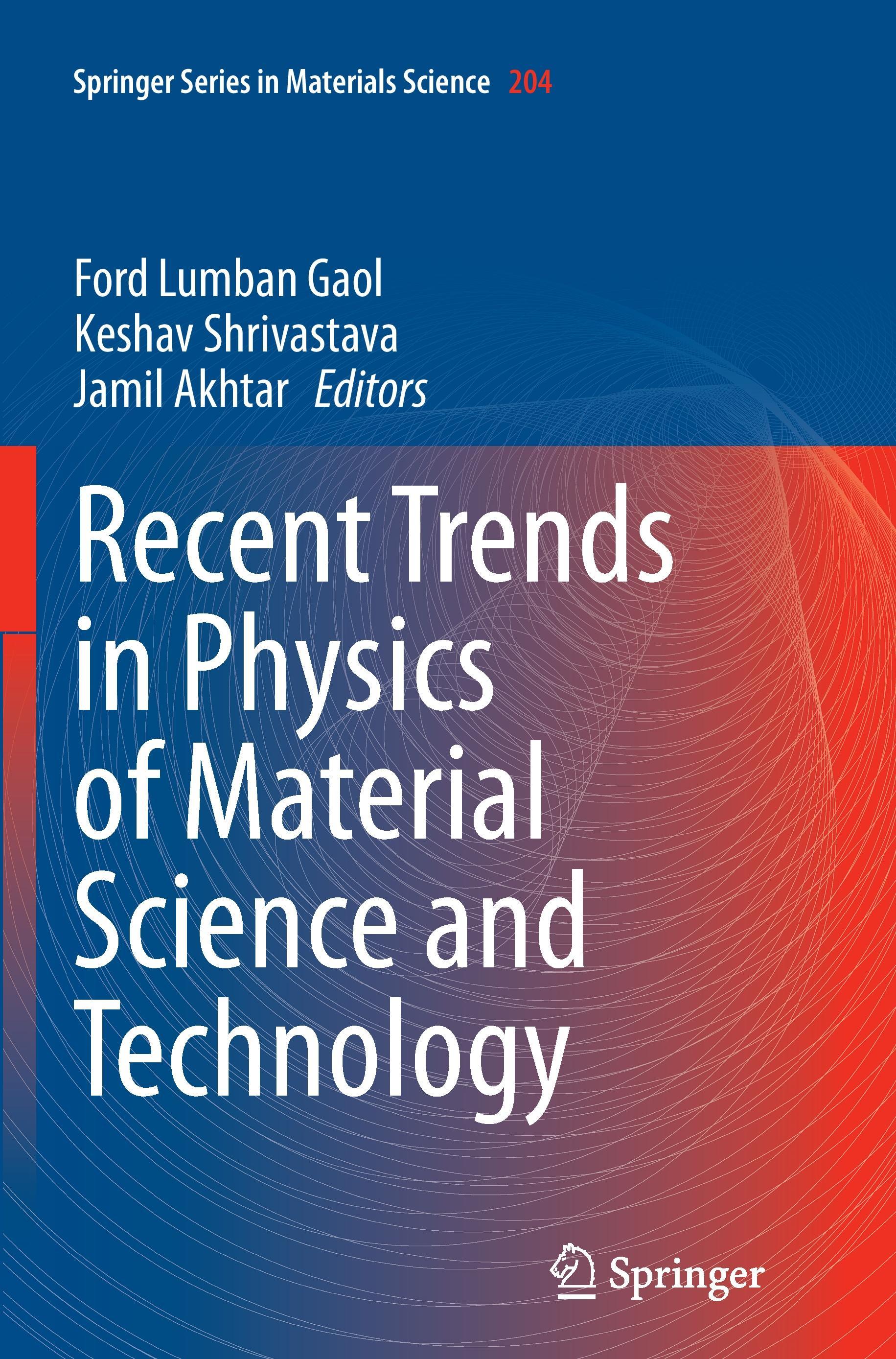 Recent Trends in Physics of Material Science and Technology