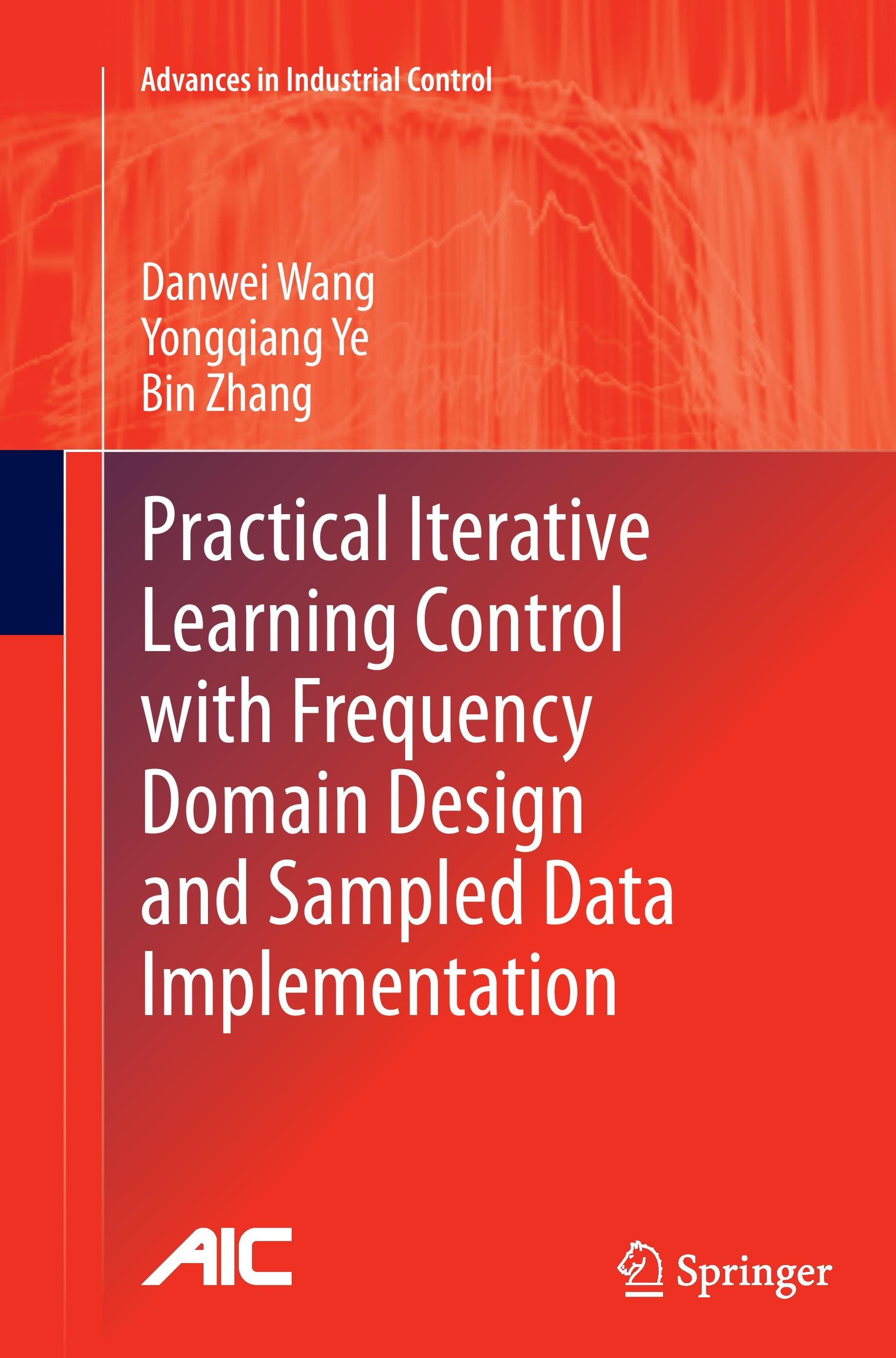 Practical Iterative Learning Control with Frequency Domain Design and Sampled Data Implementation