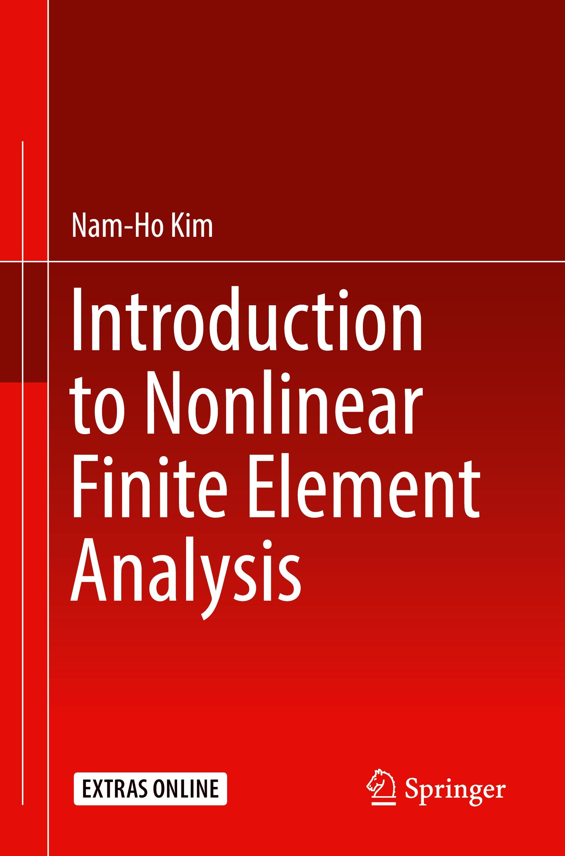 Introduction to Nonlinear Finite Element Analysis