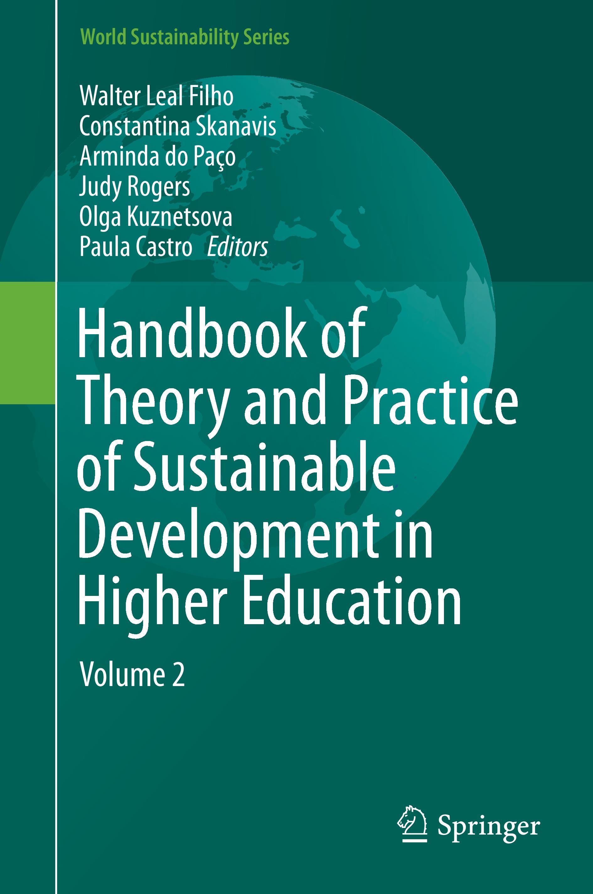 Handbook of Theory and Practice of Sustainable Development in Higher Education