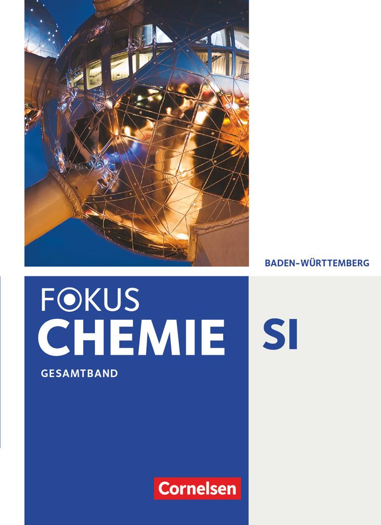 Fokus Chemie Gesamtband - Gymnasium Baden-Württemberg - Schülerbuch