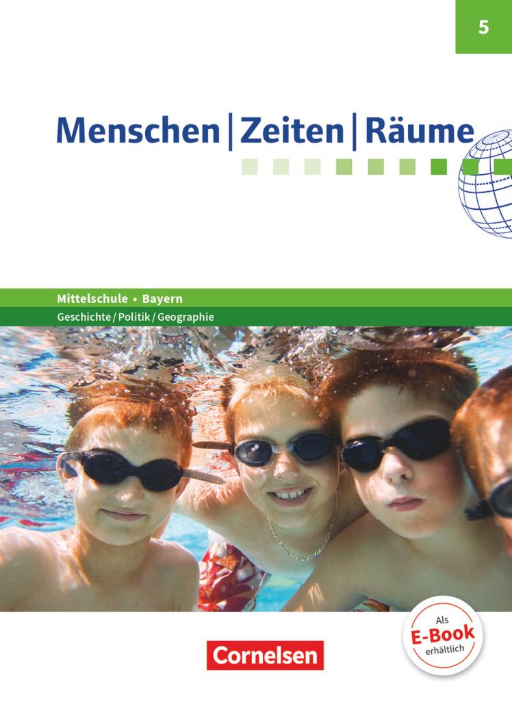 Menschen Zeiten Räume 5. Jahrgangsstufe - Schülerbuch