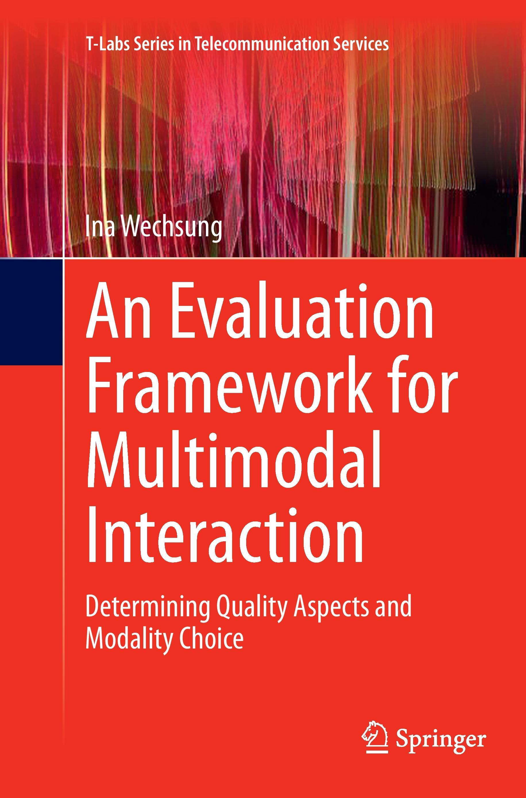 An Evaluation Framework for Multimodal Interaction