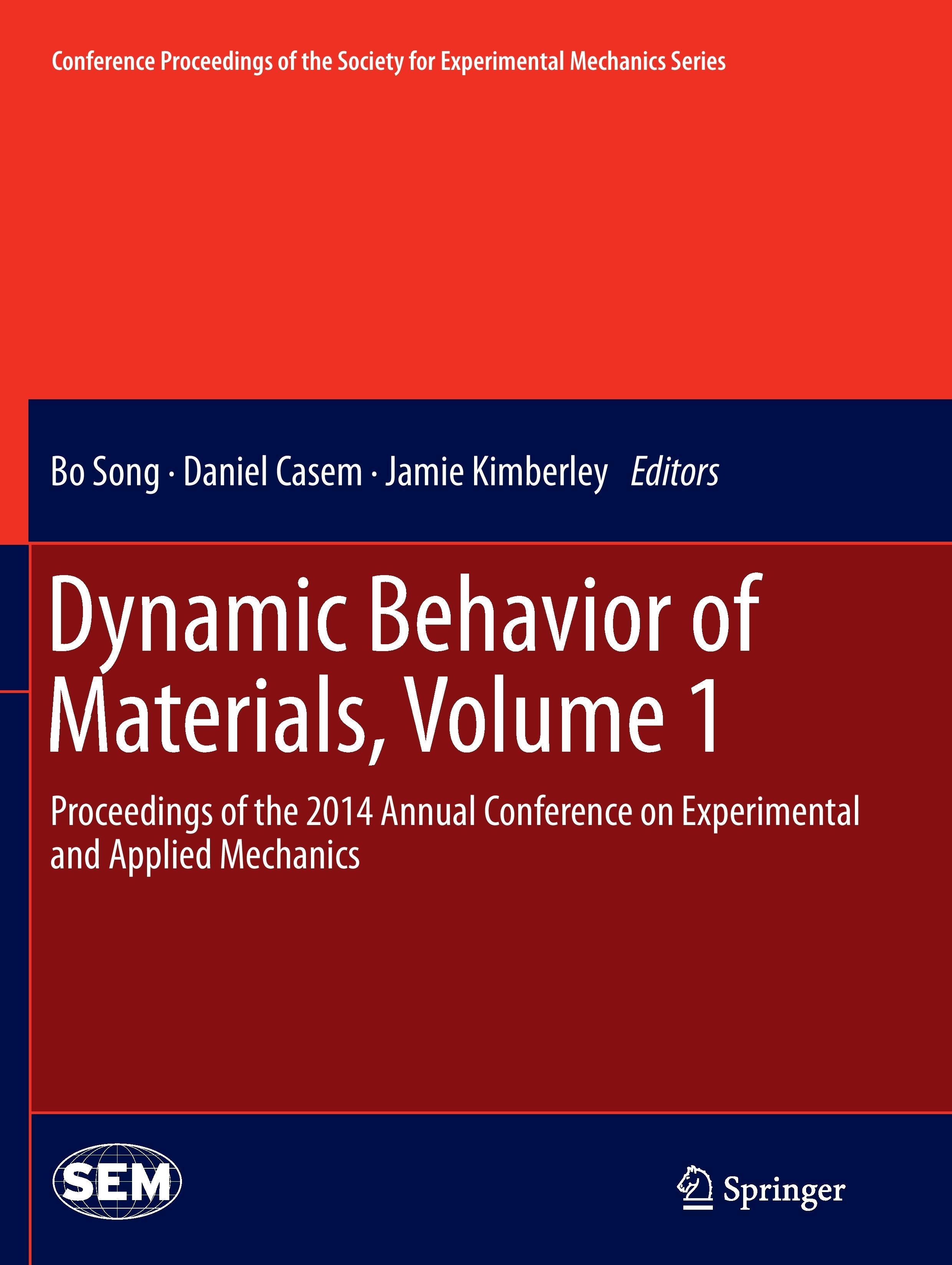 Dynamic Behavior of Materials, Volume 1