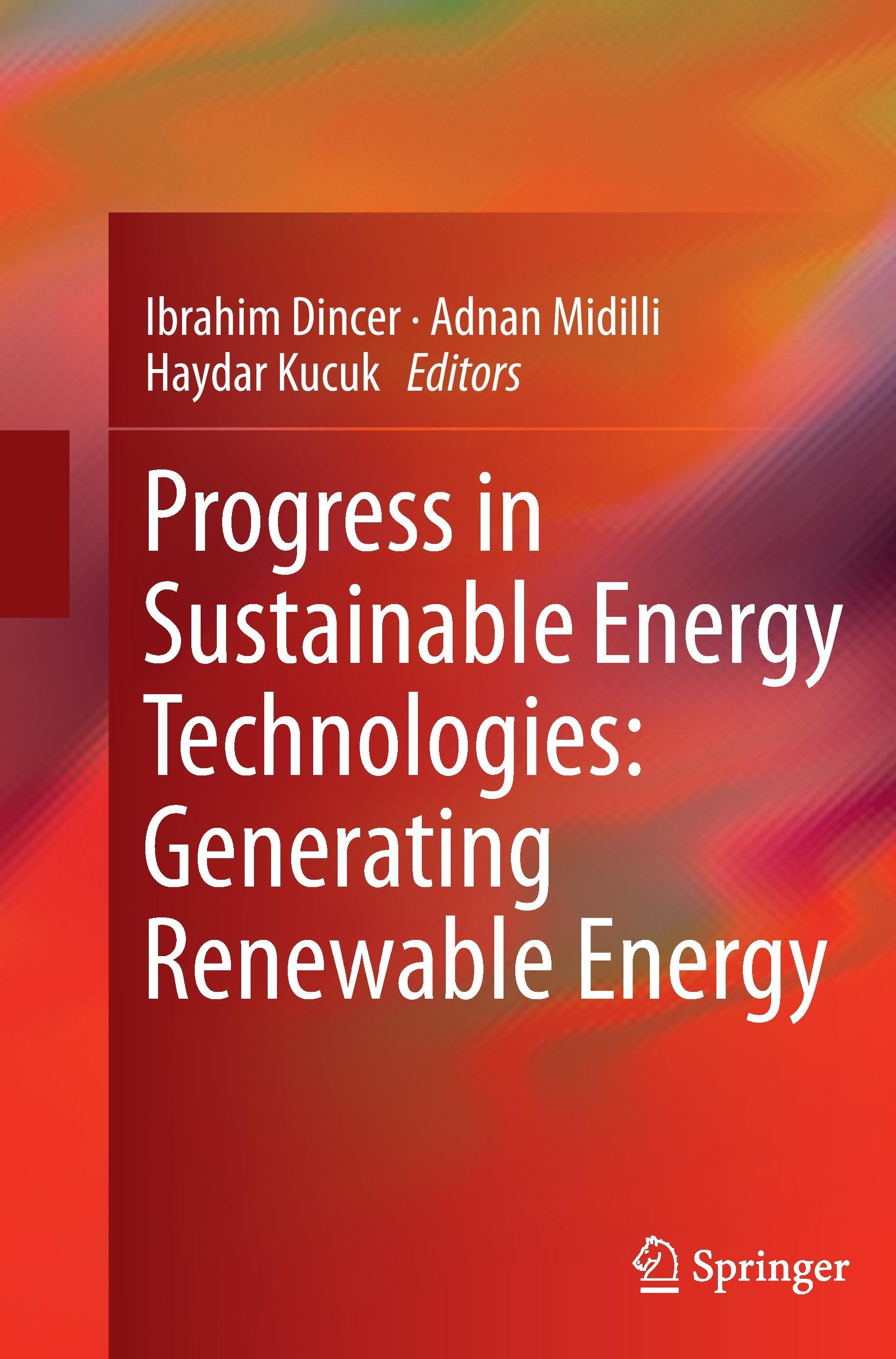 Progress in Sustainable Energy Technologies: Generating Renewable Energy