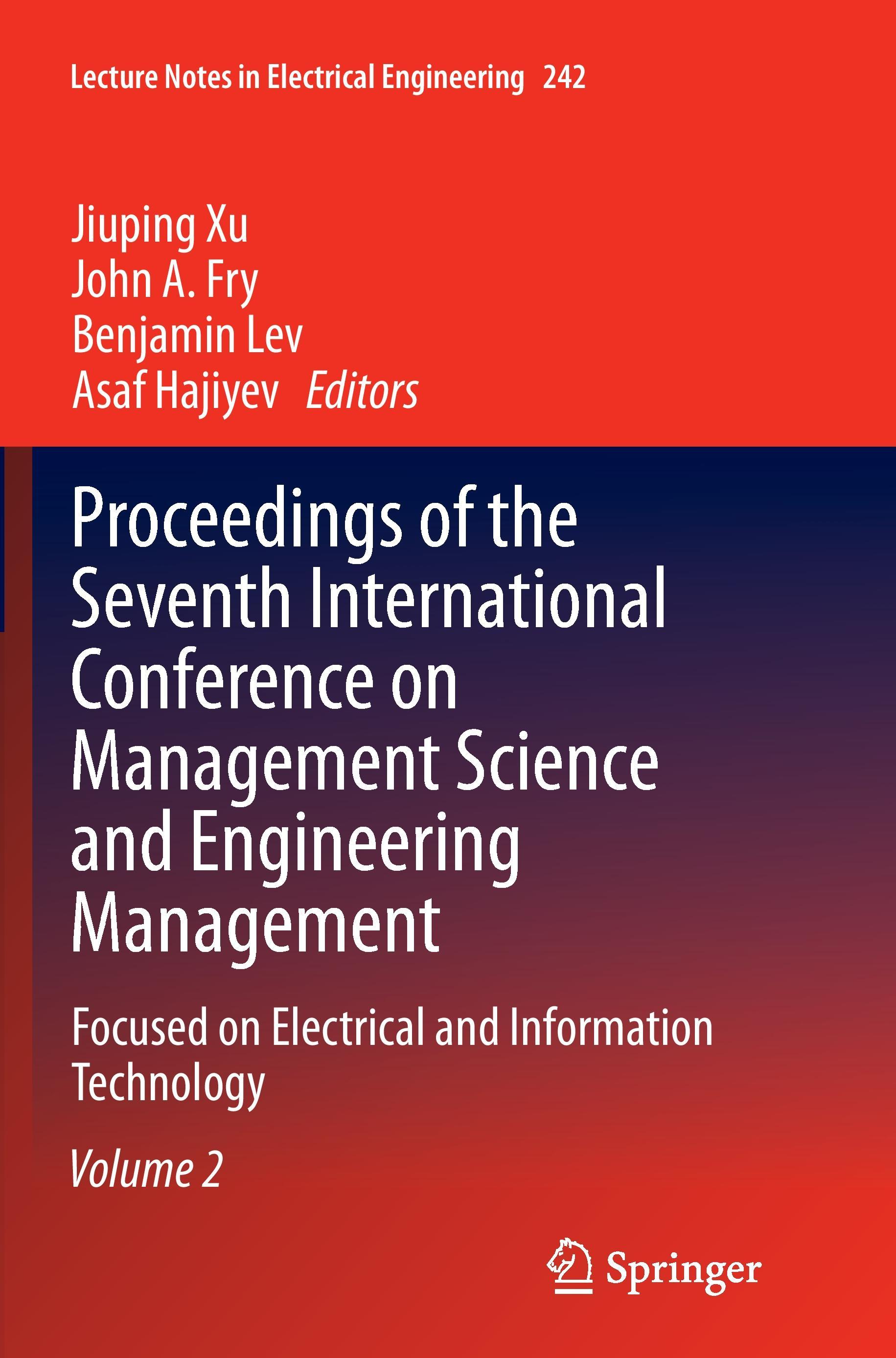 Proceedings of the Seventh International Conference on Management Science and Engineering Management