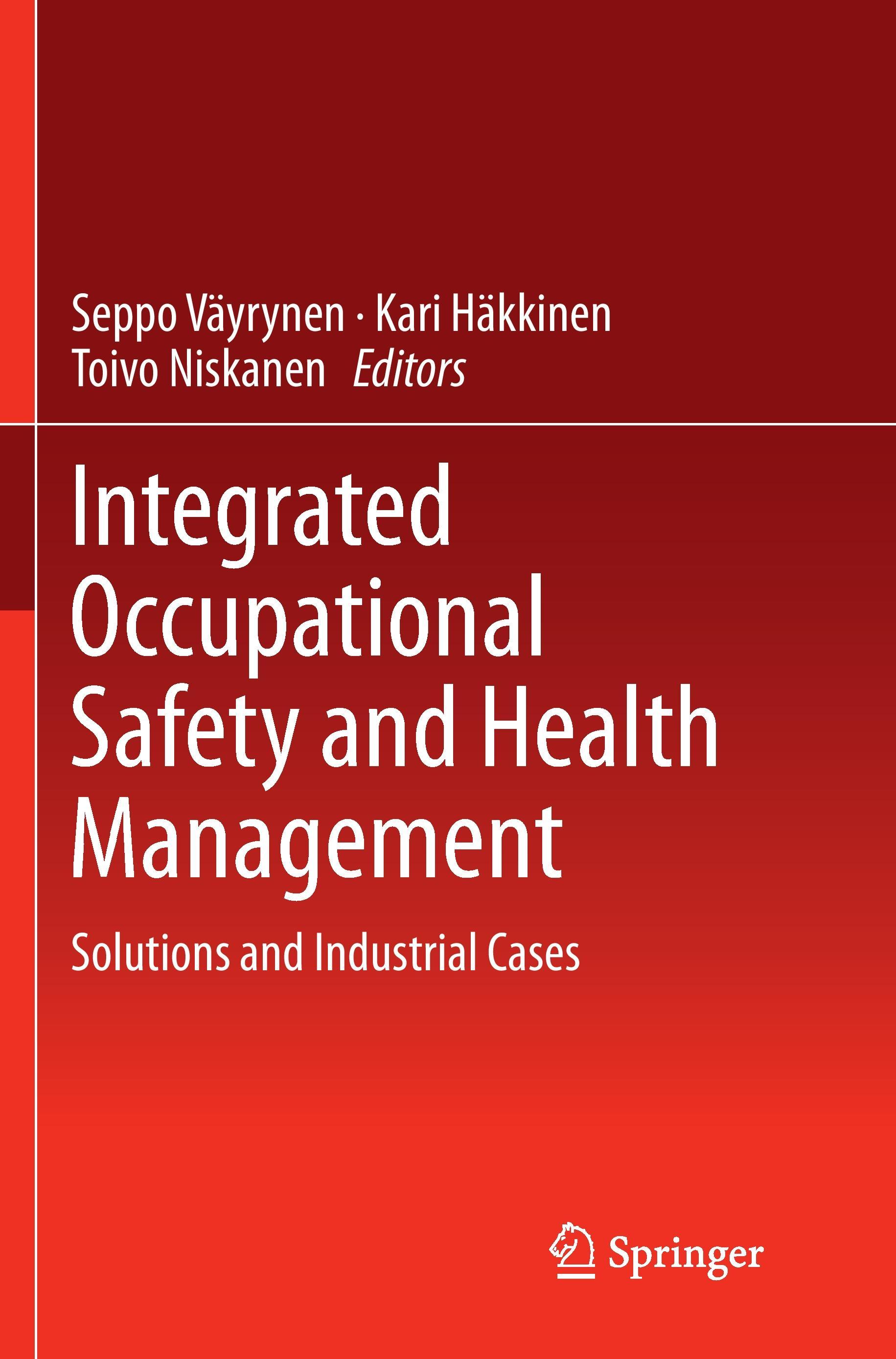 Integrated Occupational Safety and Health Management