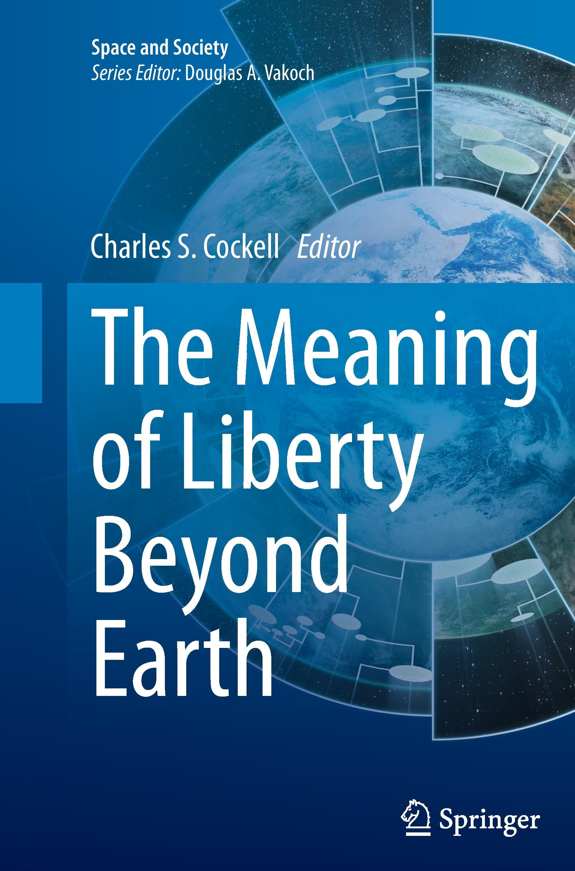 The Meaning of Liberty Beyond Earth