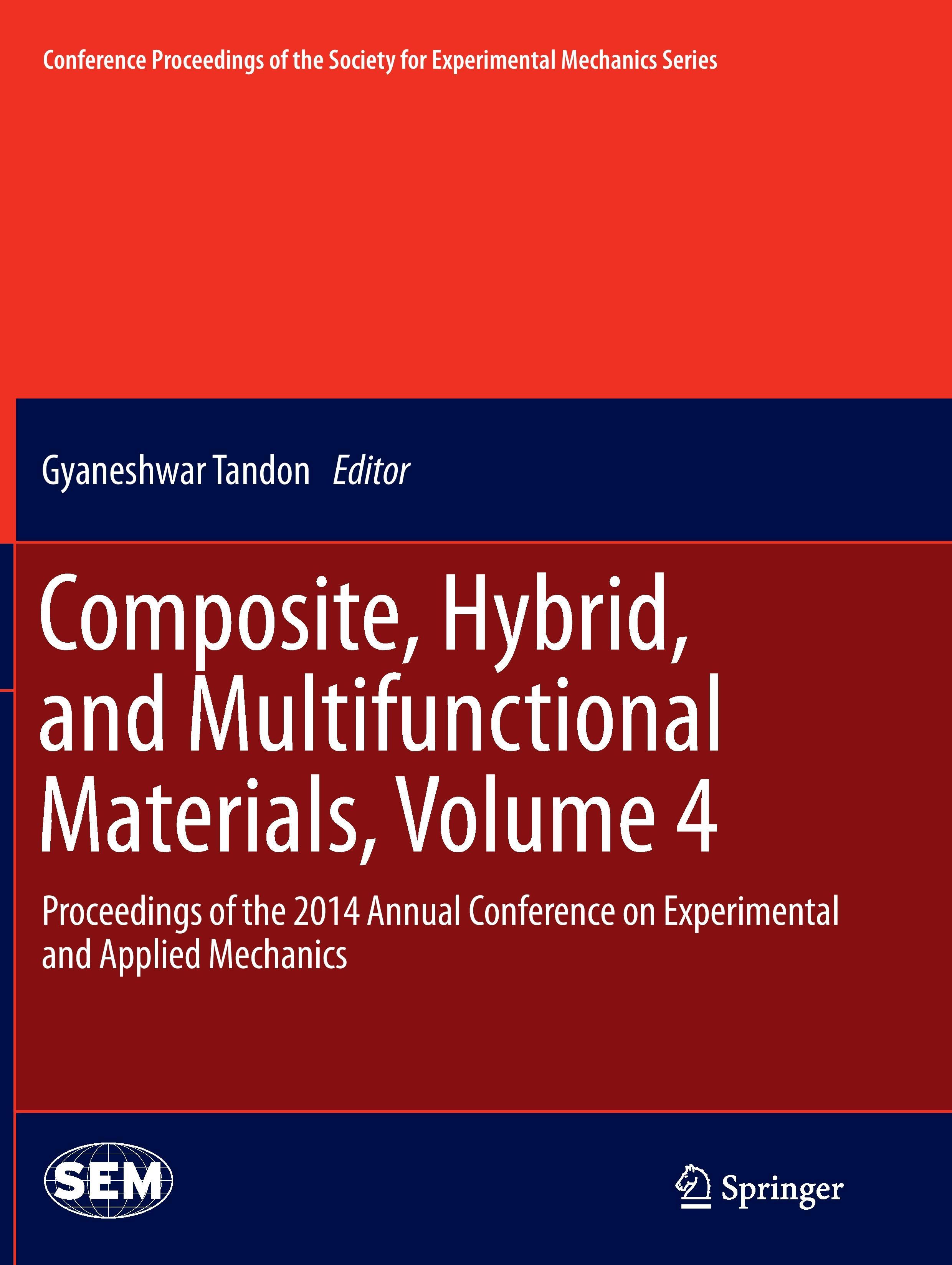 Composite, Hybrid, and Multifunctional Materials, Volume 4