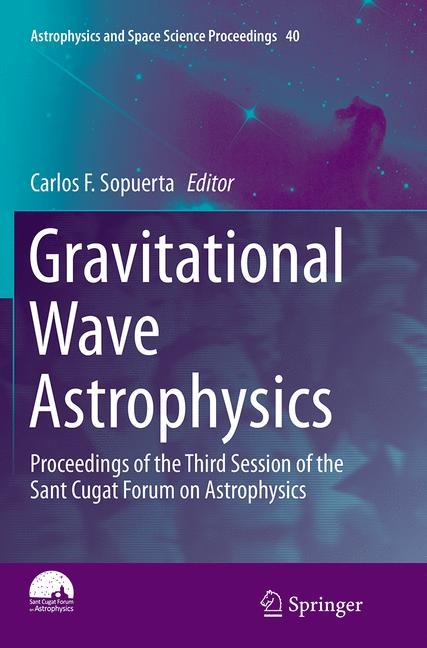 Gravitational Wave Astrophysics