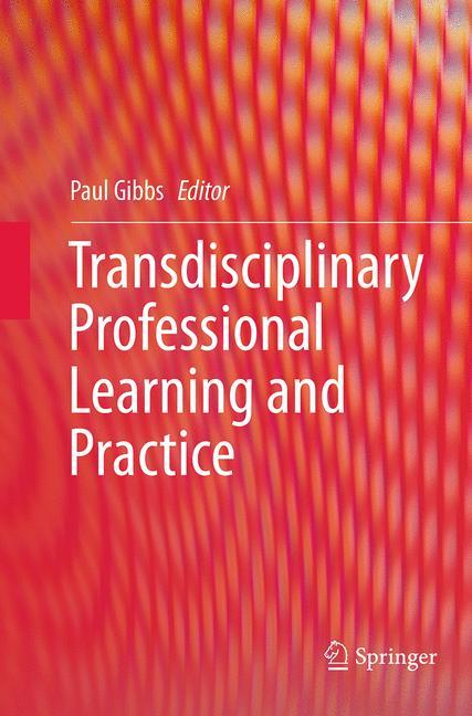 Transdisciplinary Professional Learning and Practice