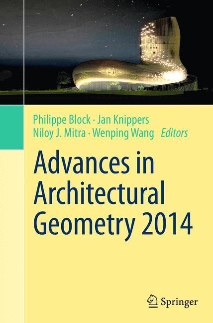 Advances in Architectural Geometry 2014