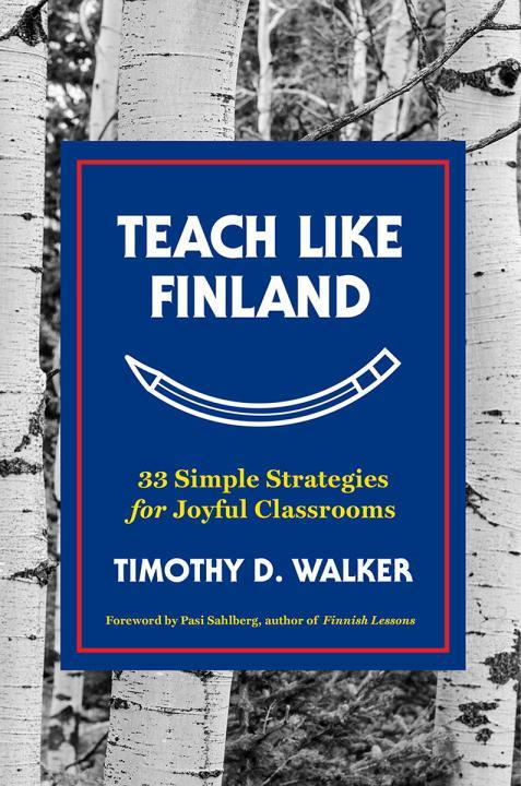 Teach Like Finland