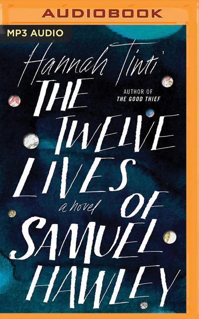 The Twelve Lives of Samuel Hawley