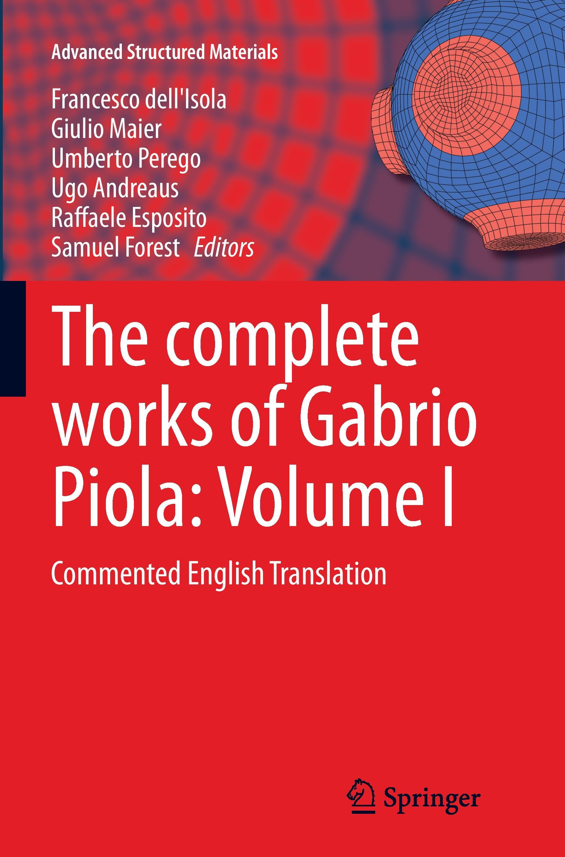 The complete works of Gabrio Piola: Volume I