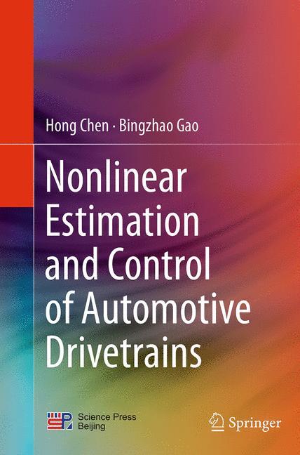 Nonlinear Estimation and Control of Automotive Drivetrains