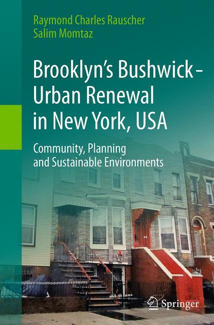 Brooklyn¿s Bushwick - Urban Renewal in New York, USA