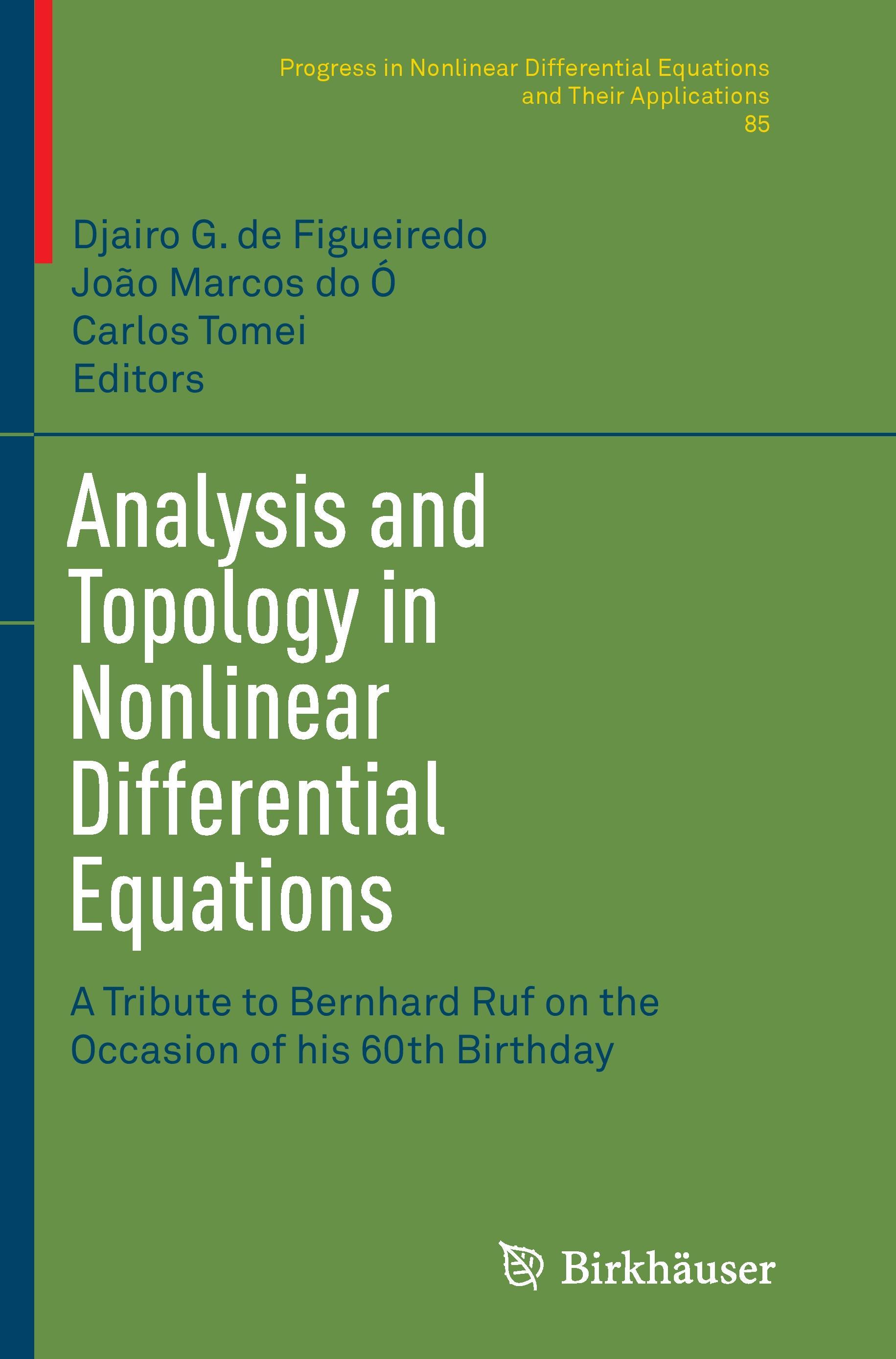 Analysis and Topology in Nonlinear Differential Equations