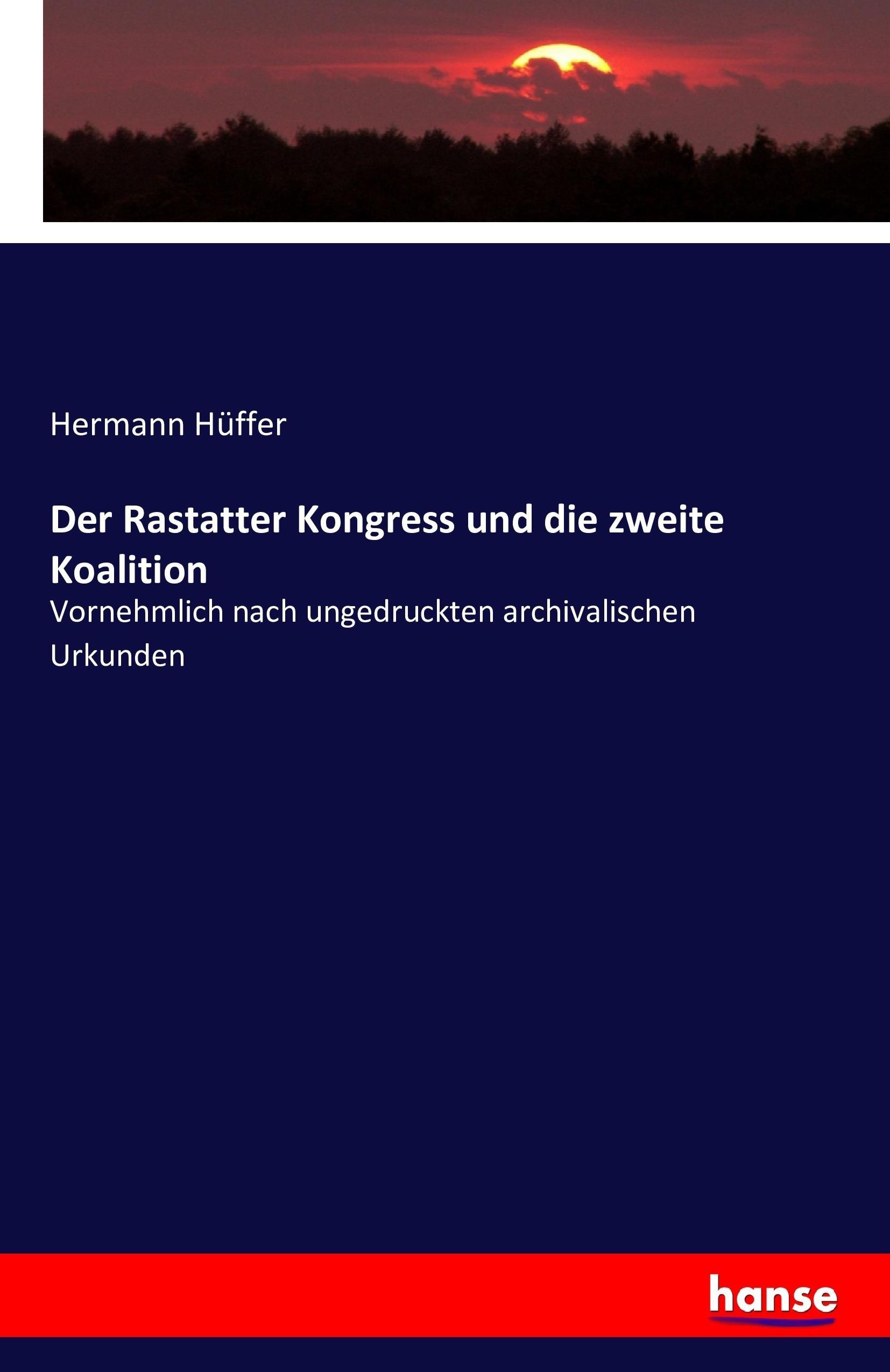 Der Rastatter Kongress und die zweite Koalition