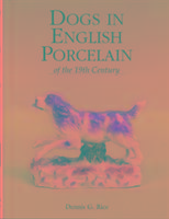 Dogs in English Porcelain of the 19th Century