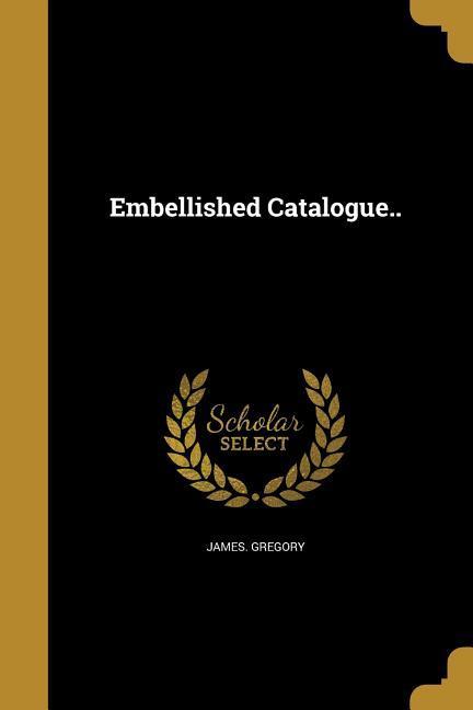 Embellished Catalogue..