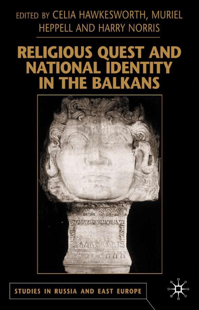 Religious Quest and National Identity in the Balkans