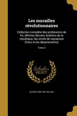 Les murailles révolutionnaires