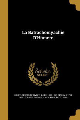 La Batrachomyachie D'Homère