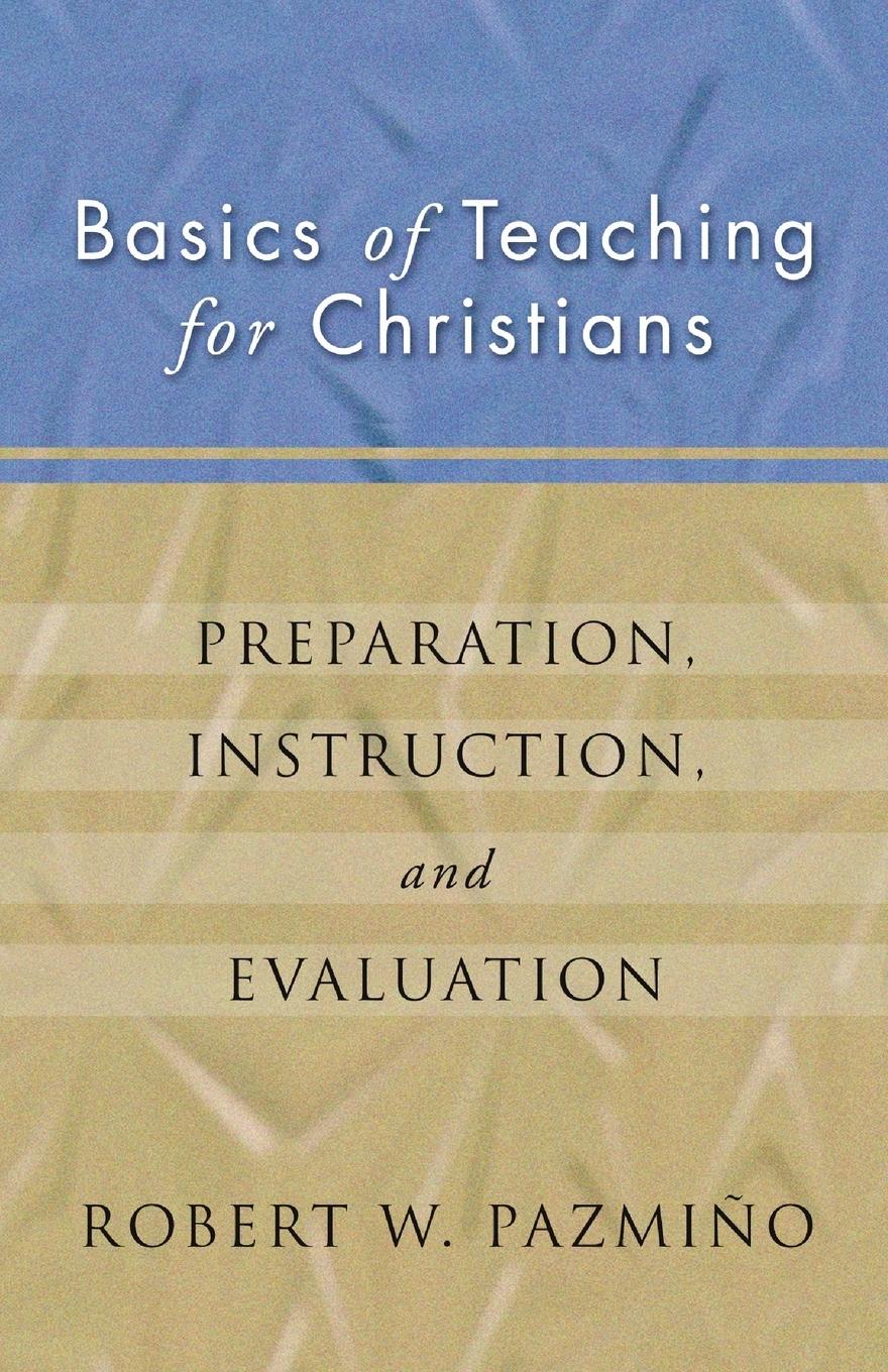 Basics of Teaching for Christians