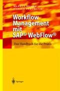 Workflow Management mit SAP® WebFlow®