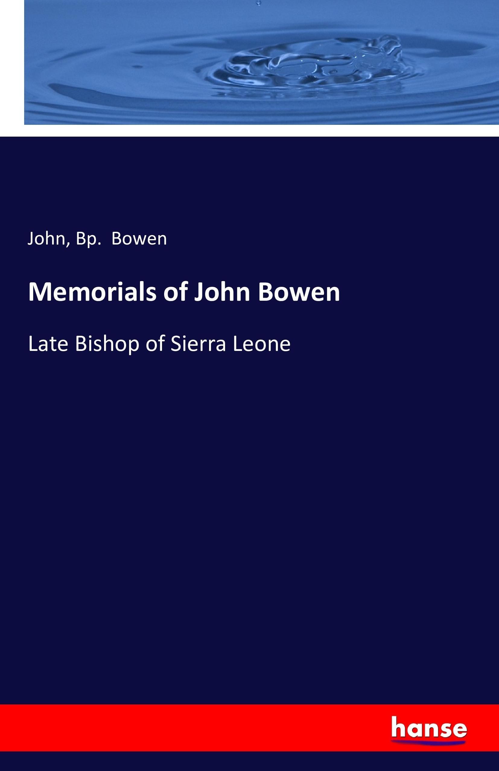 Memorials of John Bowen