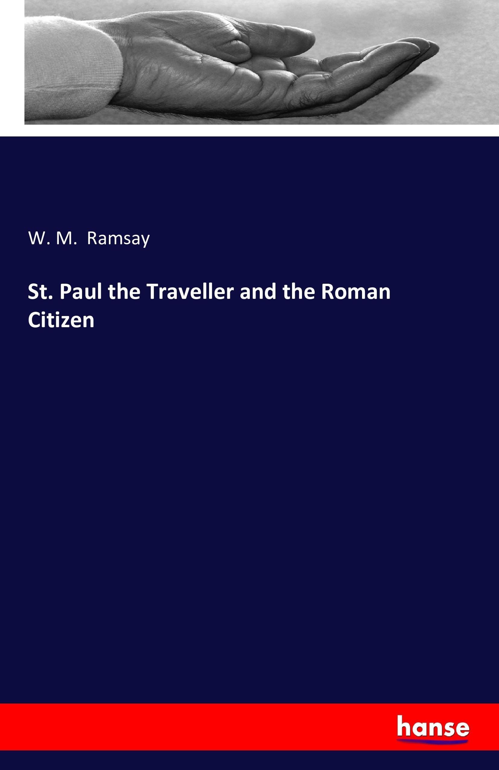 St. Paul the Traveller and the Roman Citizen