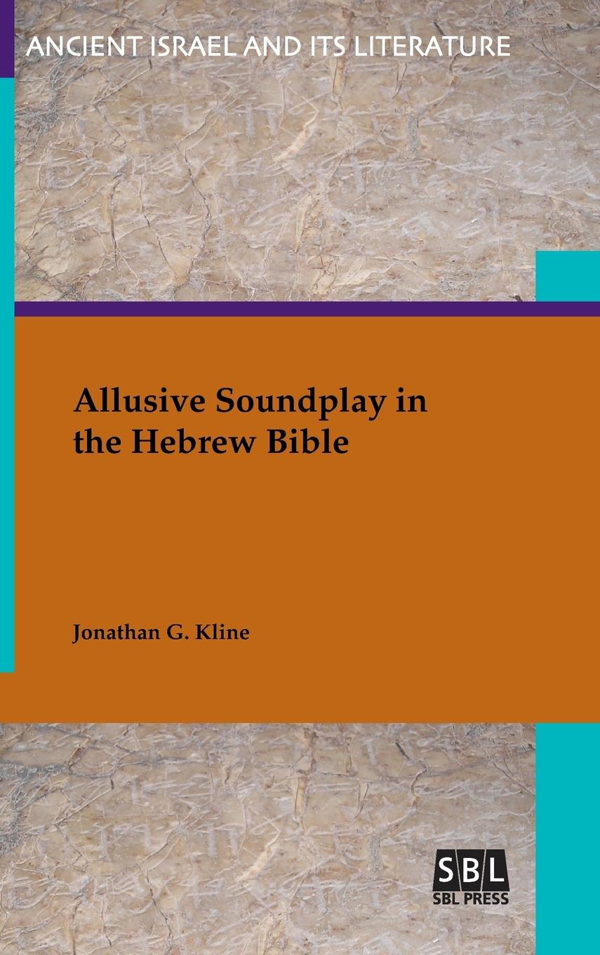 Allusive Soundplay in the Hebrew Bible