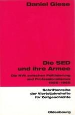 Die SED und ihre Armee