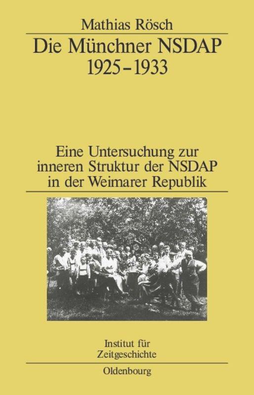 Die Münchner NSDAP 1925¿1933