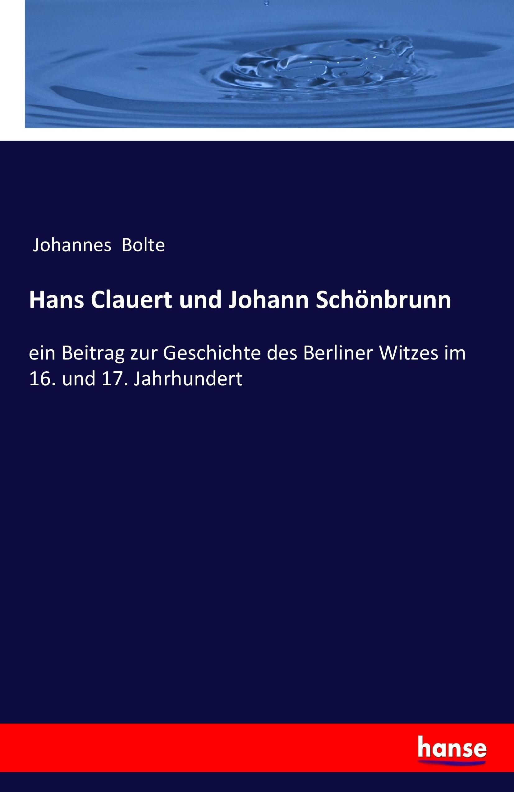 Hans Clauert und Johann Schönbrunn