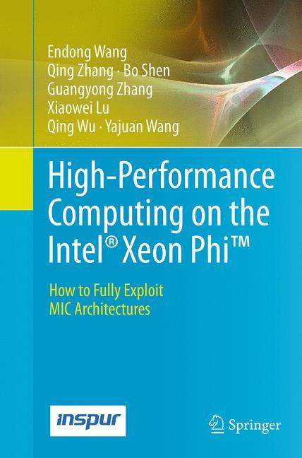 High-Performance Computing on the Intel® Xeon Phi¿