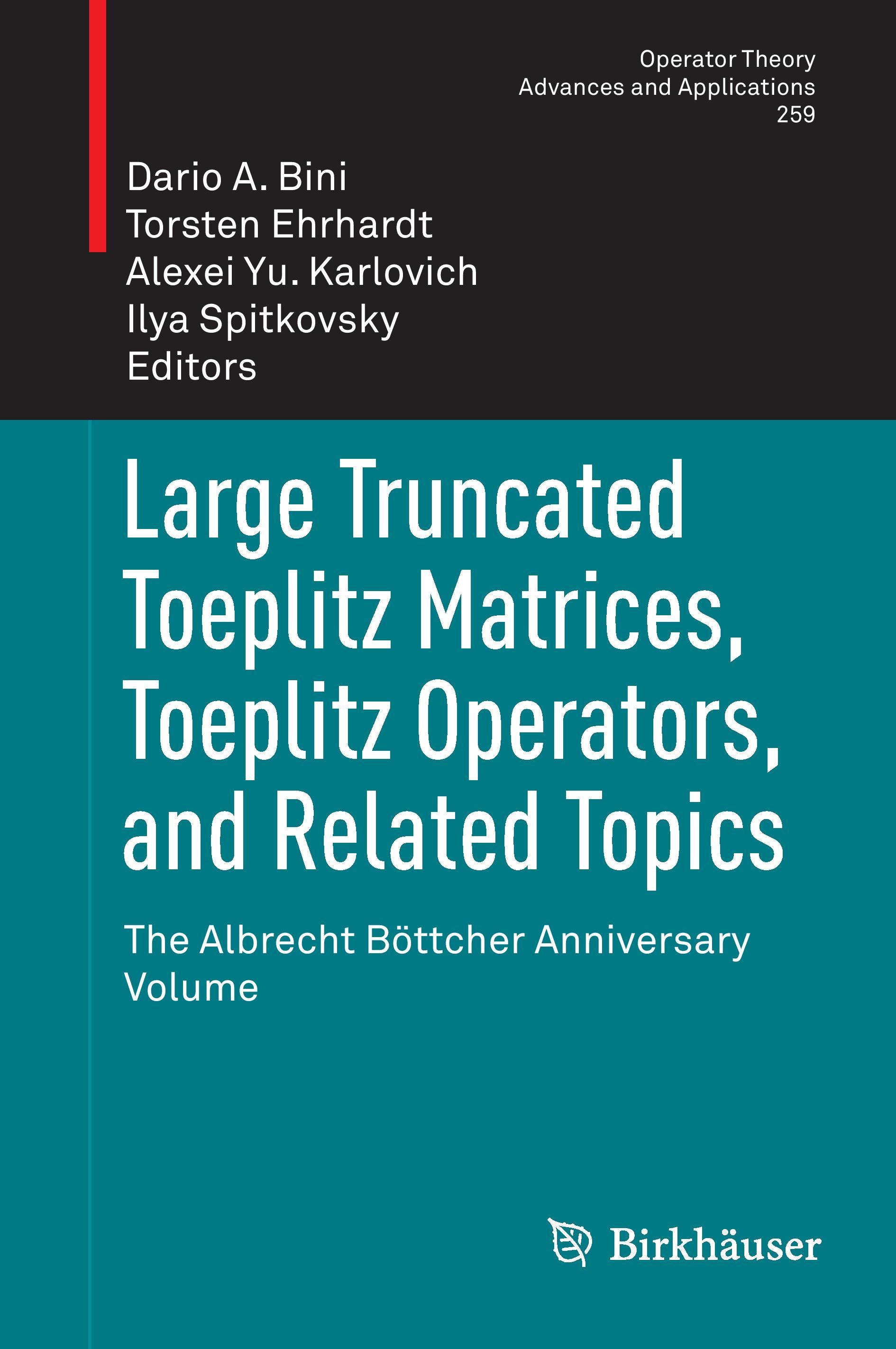 Large Truncated Toeplitz Matrices, Toeplitz Operators, and Related Topics