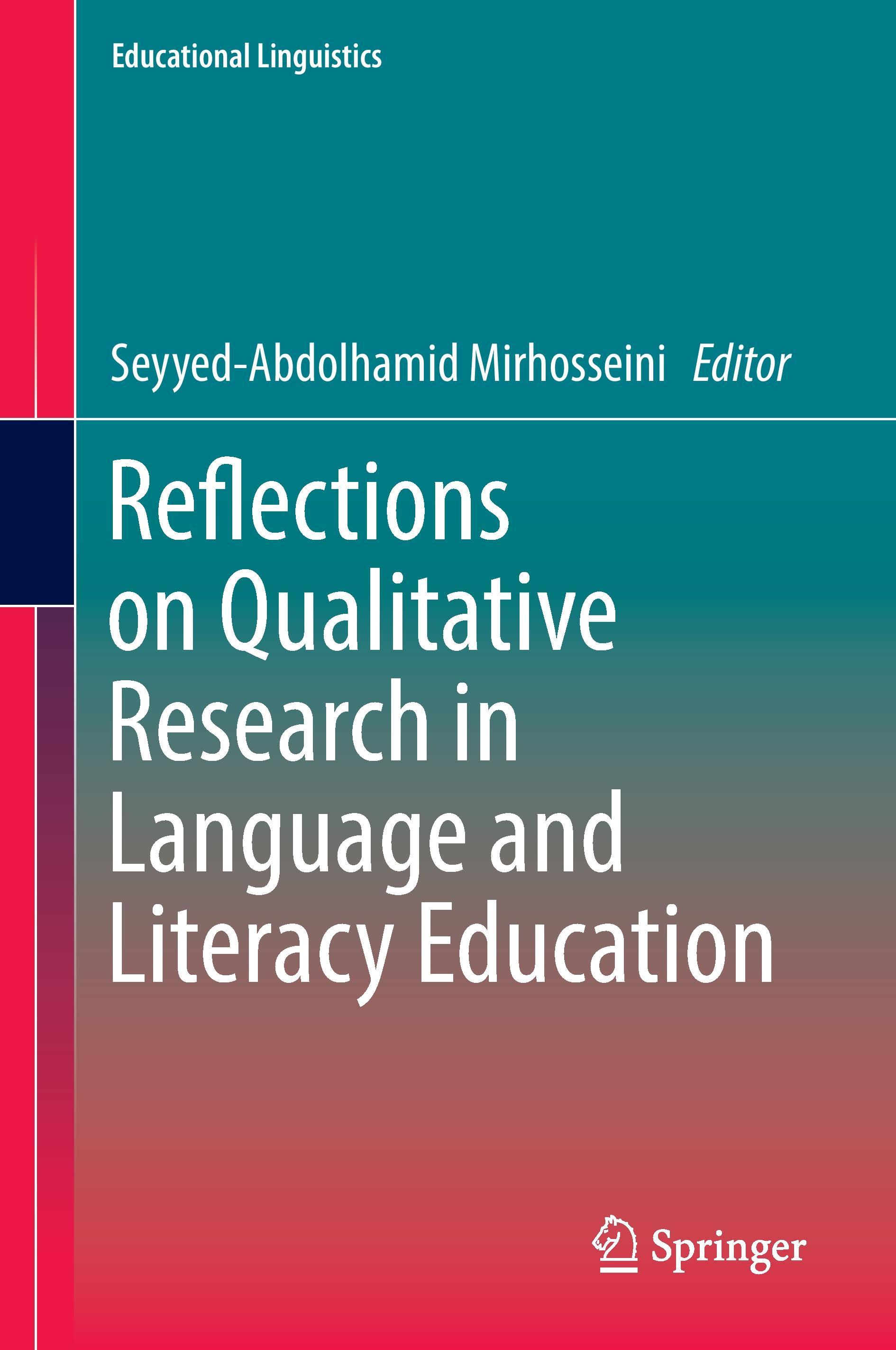 Reflections on Qualitative Research in Language and Literacy Education