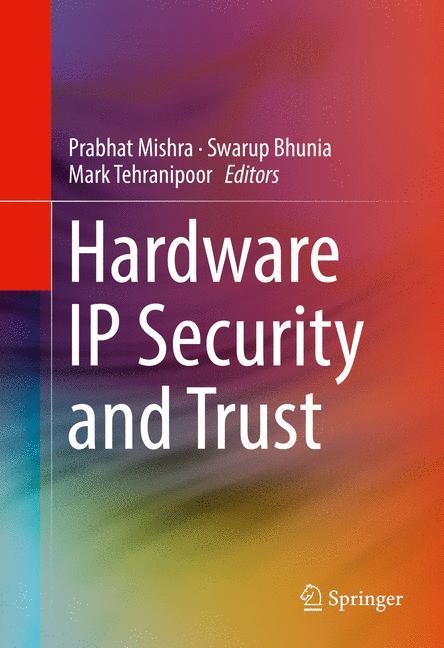 Hardware IP Security and Trust