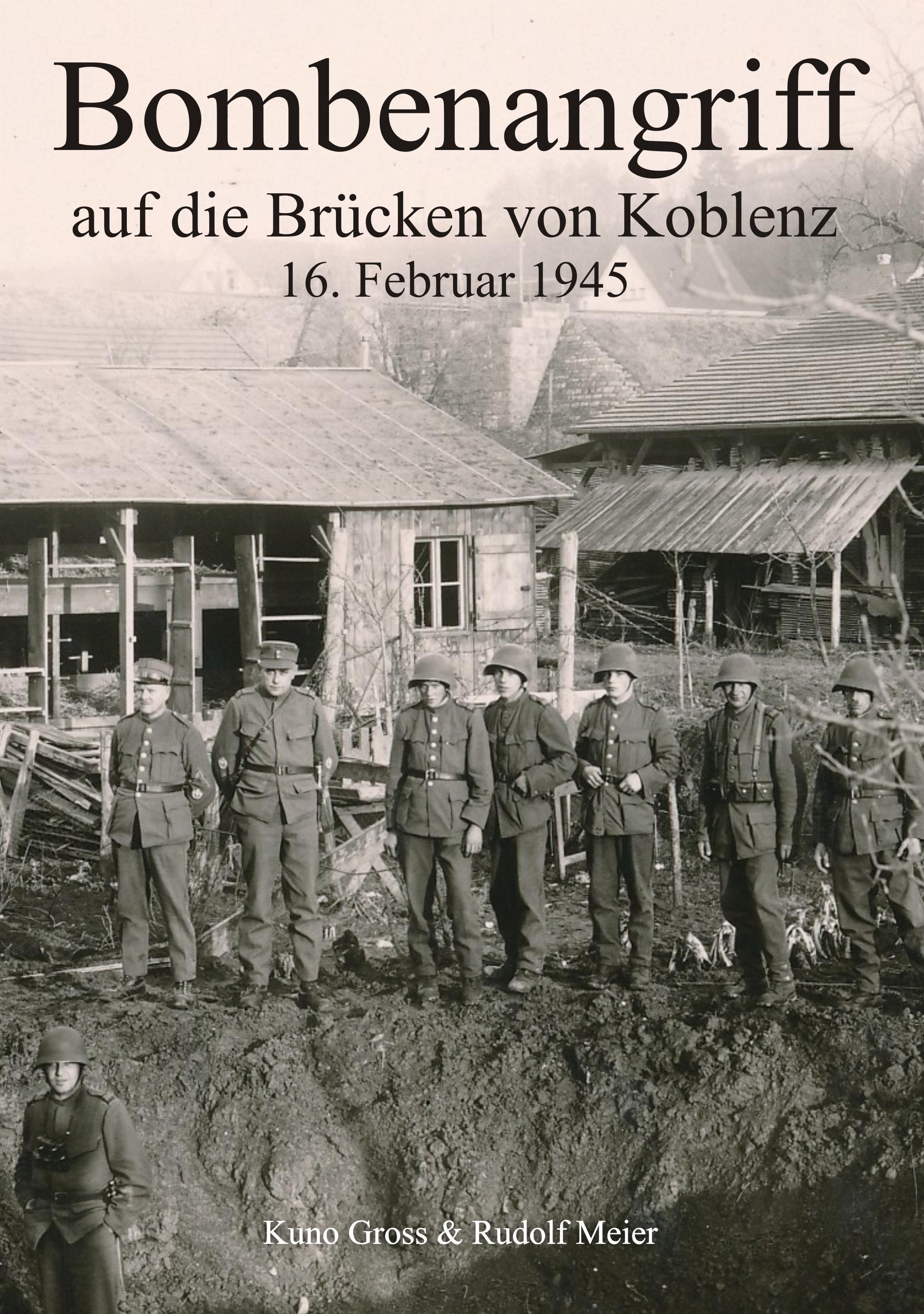 Bombenangriff auf die Brücken von Koblenz