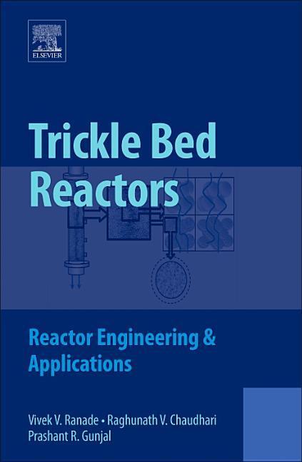 Trickle Bed Reactors