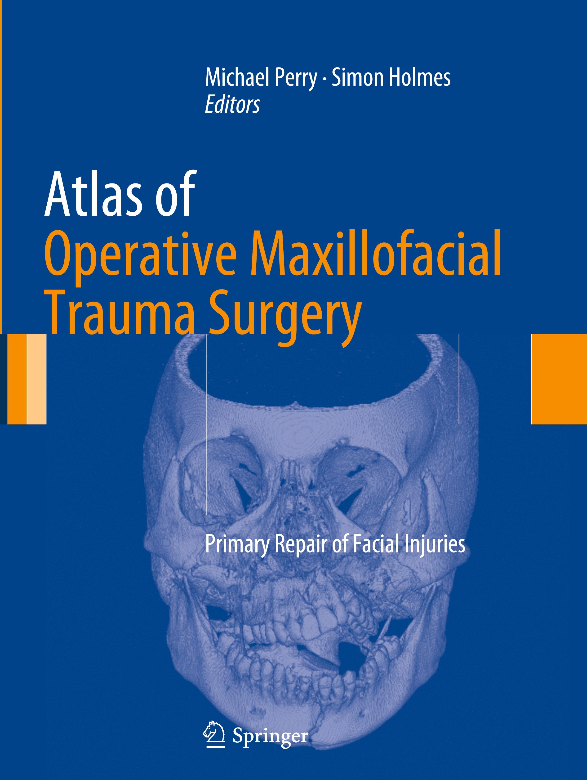 Atlas of Operative Maxillofacial Trauma Surgery