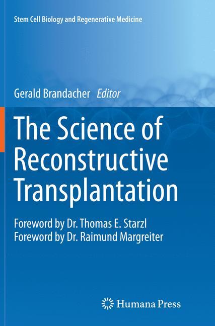 The Science of Reconstructive Transplantation