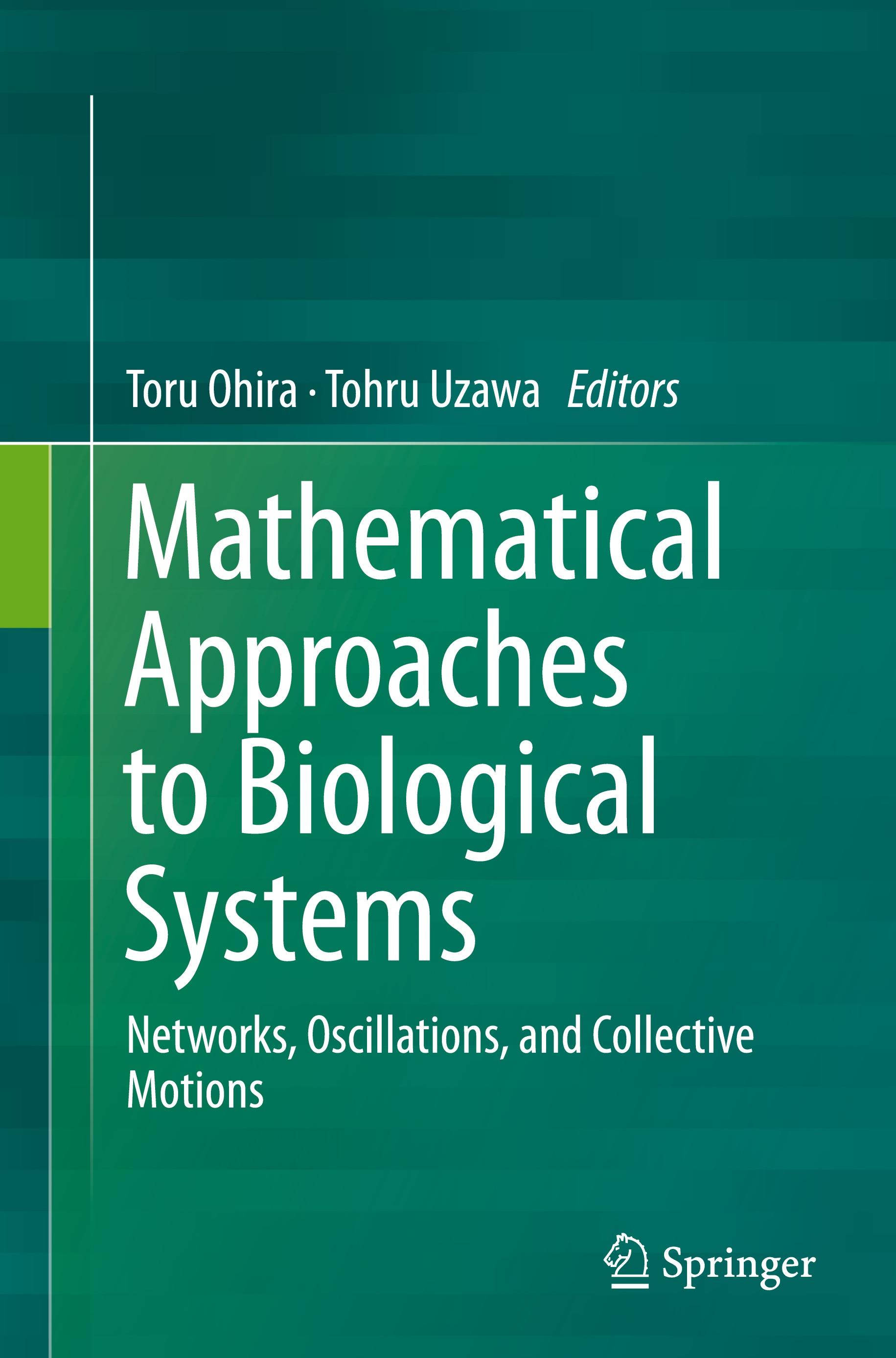 Mathematical Approaches to Biological Systems