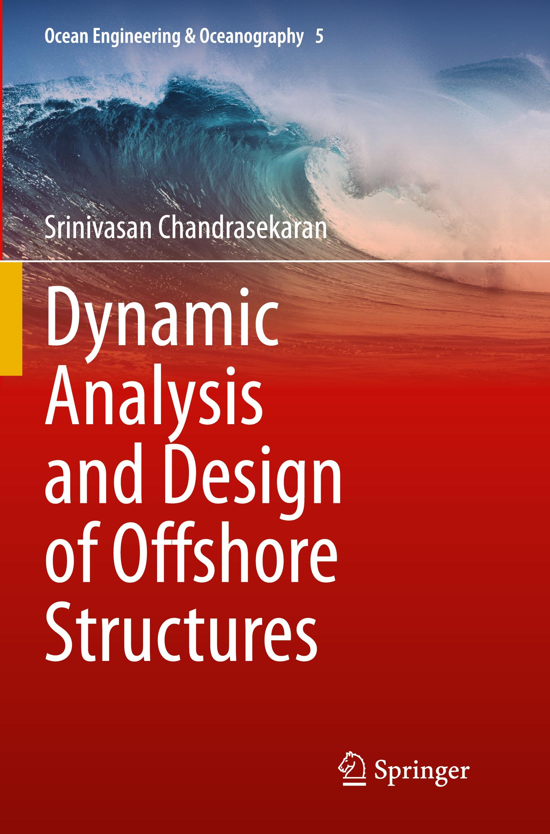 Dynamic Analysis and Design of Offshore Structures